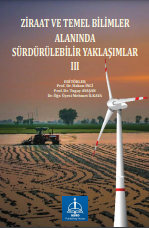 ZİRAAT VE TEMEL BİLİMLER ALANINDA SÜRDÜRÜLEBİLİR YAKLAŞIMLAR III